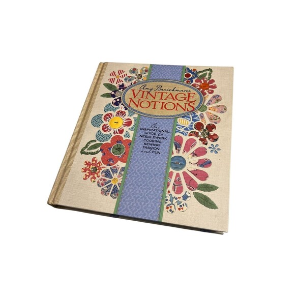Vintage Notions  - Inspirational Guide to Needlework, Cooking Sewing by Brickman - Picture 1 of 9